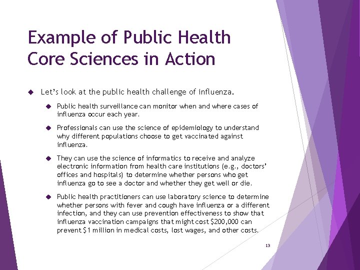 Example of Public Health Core Sciences in Action Let’s look at the public health