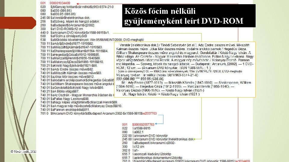 Közös főcím nélküli gyűjteményként leírt DVD-ROM A második és minden további cím a 740