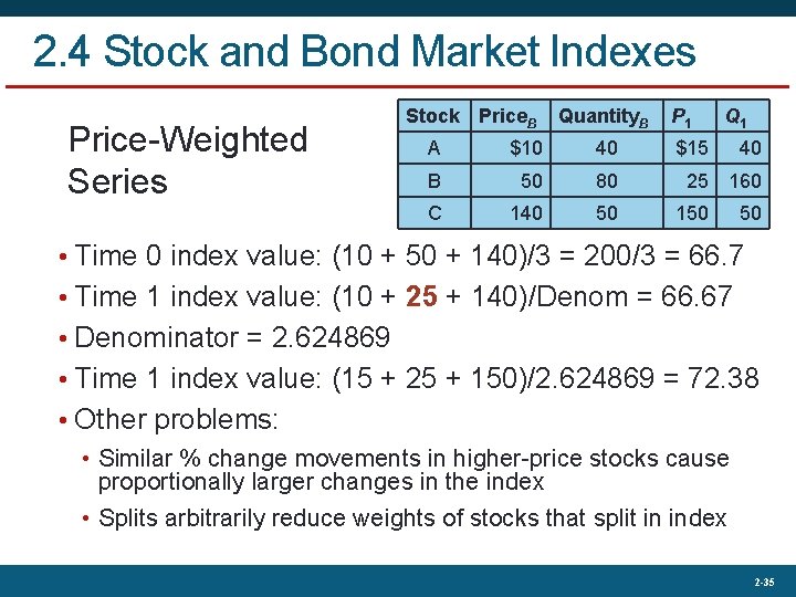 2. 4 Stock and Bond Market Indexes Price-Weighted Series Stock Price. B Quantity. B