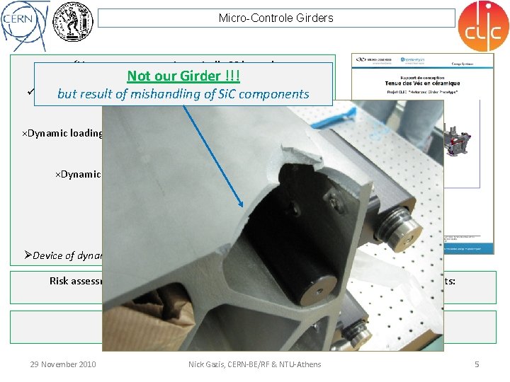 Micro-Controle Girders üV-supports can sustain statically 80 kg each Not our 200 Girder !!!