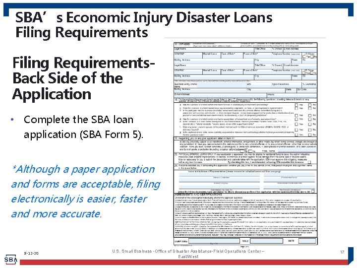 SBA’s Economic Injury Disaster Loans Filing Requirements. Back Side of the Application • Complete