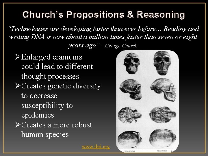 Church’s Propositions & Reasoning “Technologies are developing faster than ever before… Reading and writing