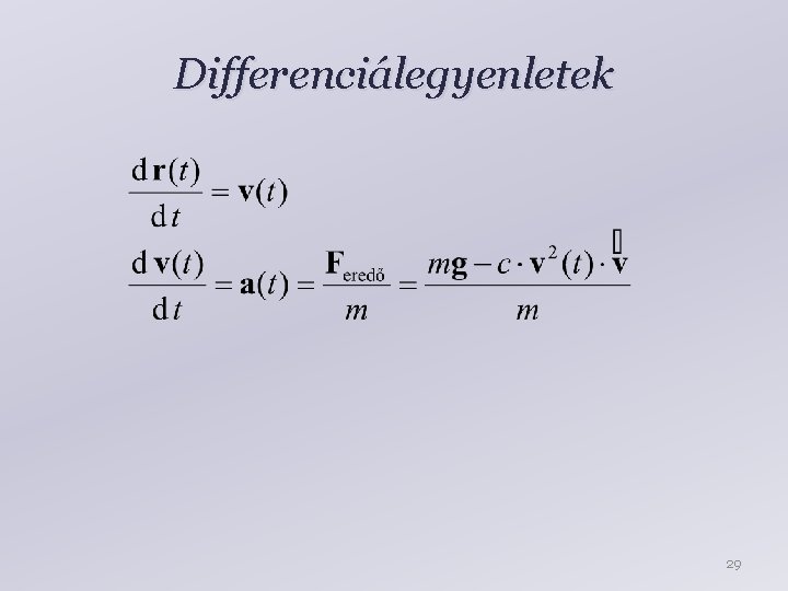 Differenciálegyenletek 29 