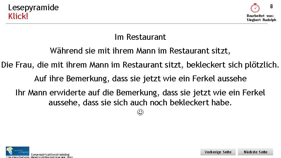 Lesepyramide Klick! 8 Bearbeitet von: Siegbert Rudolph Im Restaurant Während sie mit ihrem Mann