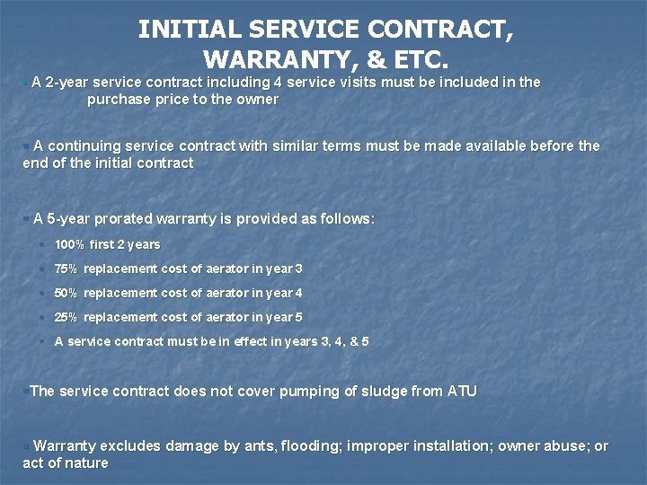 INITIAL SERVICE CONTRACT, WARRANTY, & ETC. § A 2 -year service contract including 4
