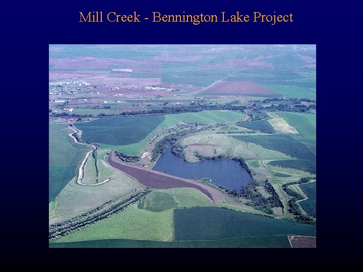 Mill Creek - Bennington Lake Project 