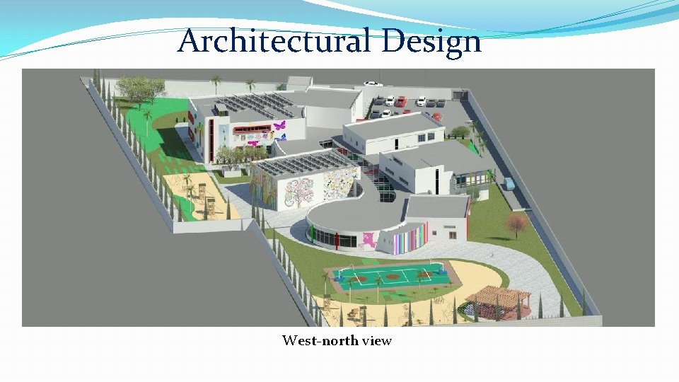 Architectural Design West-north view 