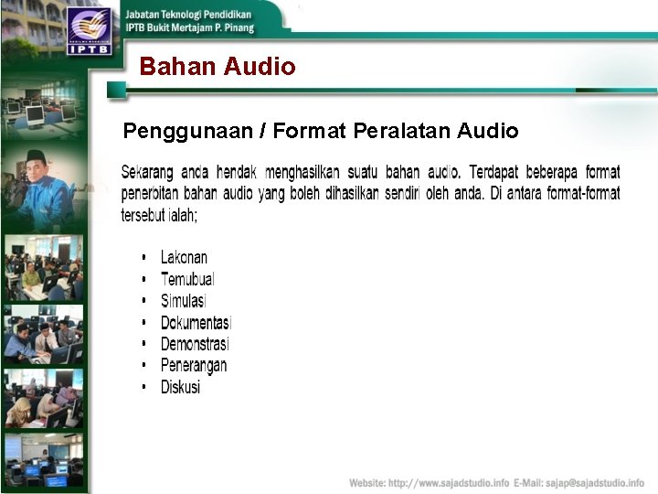Bahan Audio Penggunaan / Format Peralatan Audio 