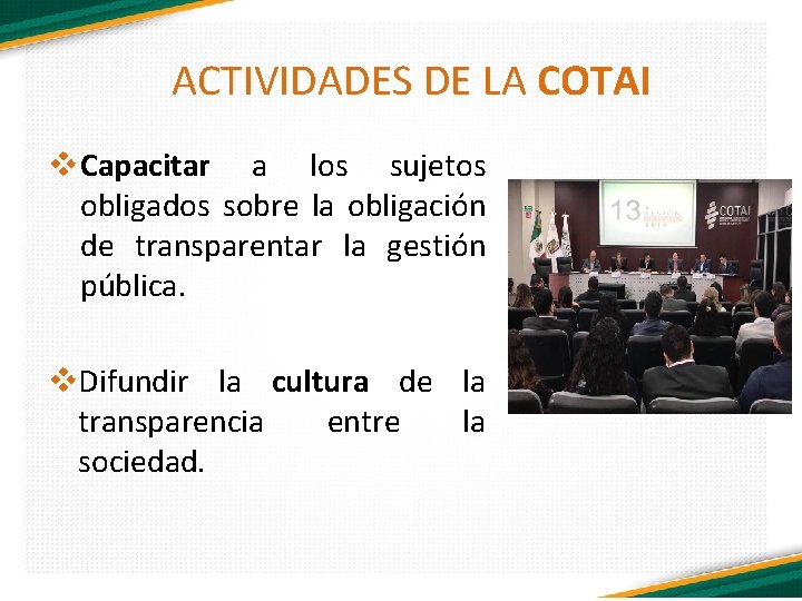 ACTIVIDADES DE LA COTAI v Capacitar a los sujetos obligados sobre la obligación de