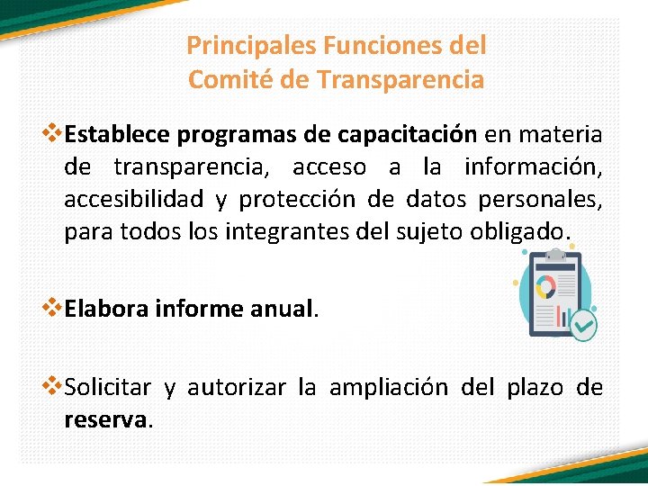 Principales Funciones del Comité de Transparencia v. Establece programas de capacitación en materia de