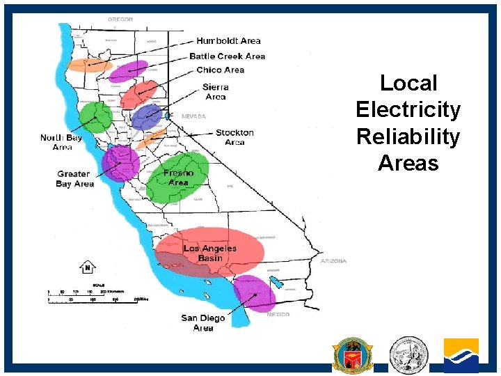 Local Electricity Reliability Areas CALIFORNIA ENERGY COMMISSION 