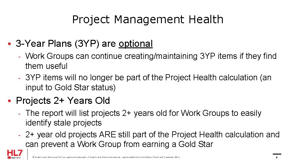 Project Management Health § 3 -Year Plans (3 YP) are optional - Work Groups