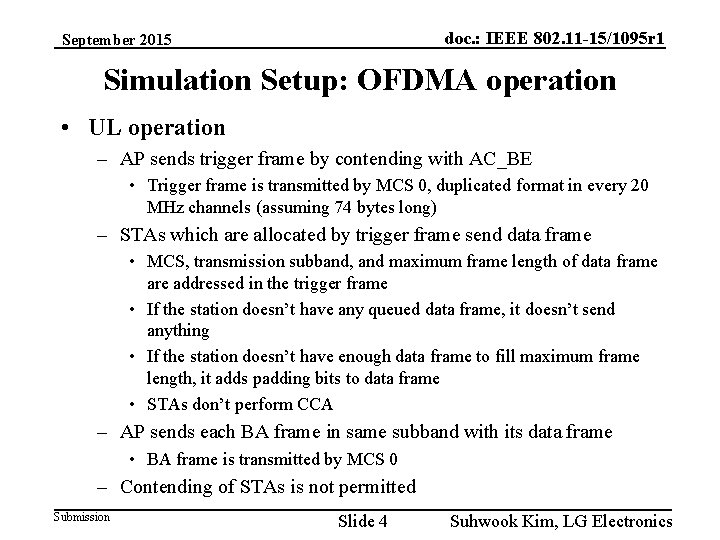 doc. : IEEE 802. 11 -15/1095 r 1 September 2015 Simulation Setup: OFDMA operation