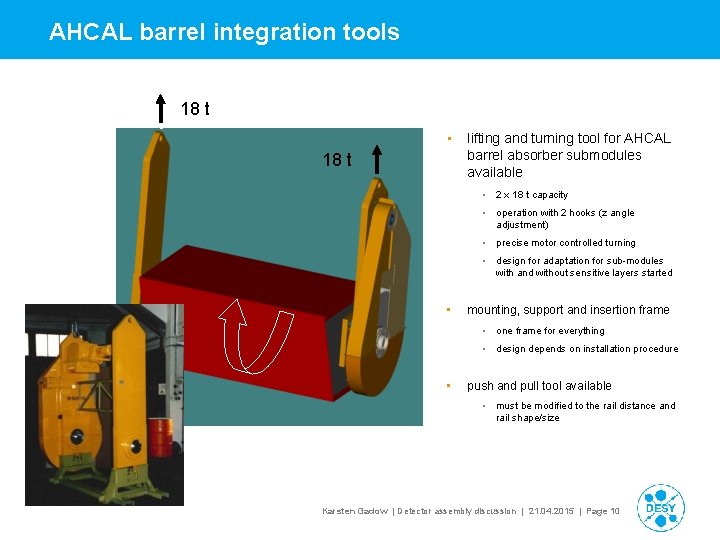 AHCAL barrel integration tools 18 t • 18 t • • lifting and turning