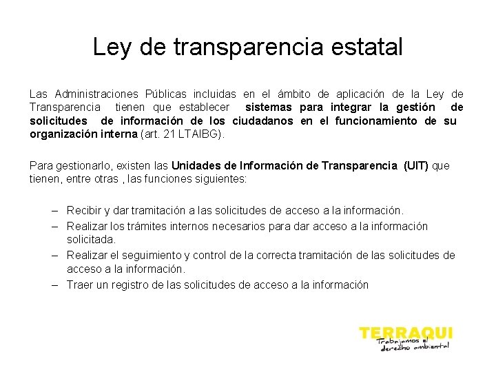 Ley de transparencia estatal Las Administraciones Públicas incluidas en el ámbito de aplicación de