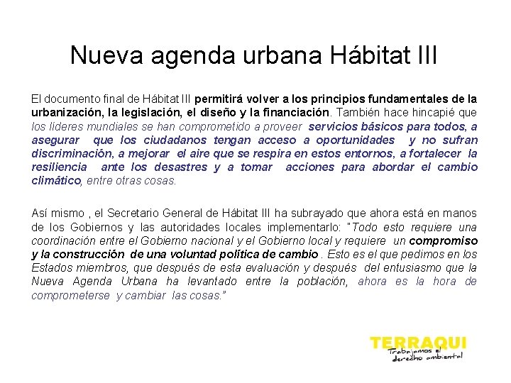 Nueva agenda urbana Hábitat III El documento final de Hábitat III permitirá volver a