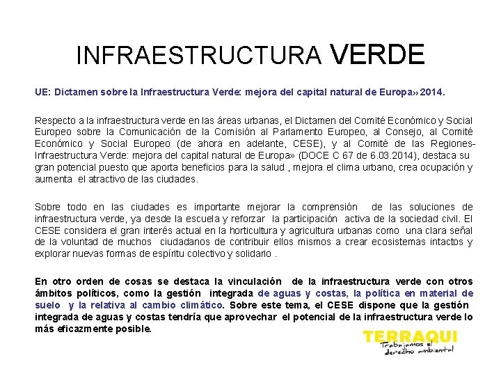 INFRAESTRUCTURA VERDE UE: Dictamen sobre la Infraestructura Verde: mejora del capital natural de Europa»