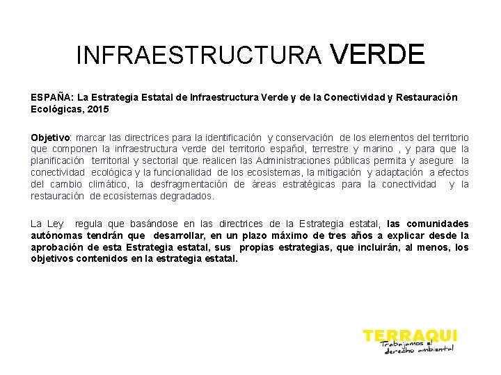INFRAESTRUCTURA VERDE ESPAÑA: La Estrategia Estatal de Infraestructura Verde y de la Conectividad y