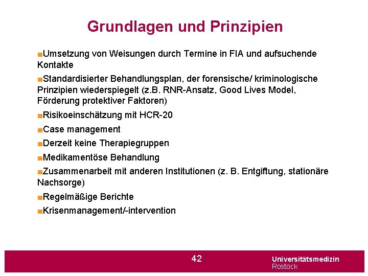 Grundlagen und Prinzipien ■Umsetzung von Weisungen durch Termine in FIA und aufsuchende Kontakte ■Standardisierter