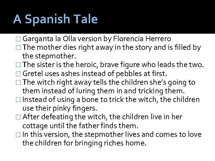 A Spanish Tale � Garganta la Olla version by Florencia Herrero � The mother