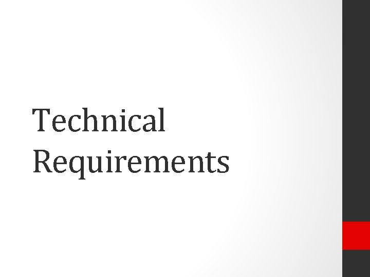 Technical Requirements 