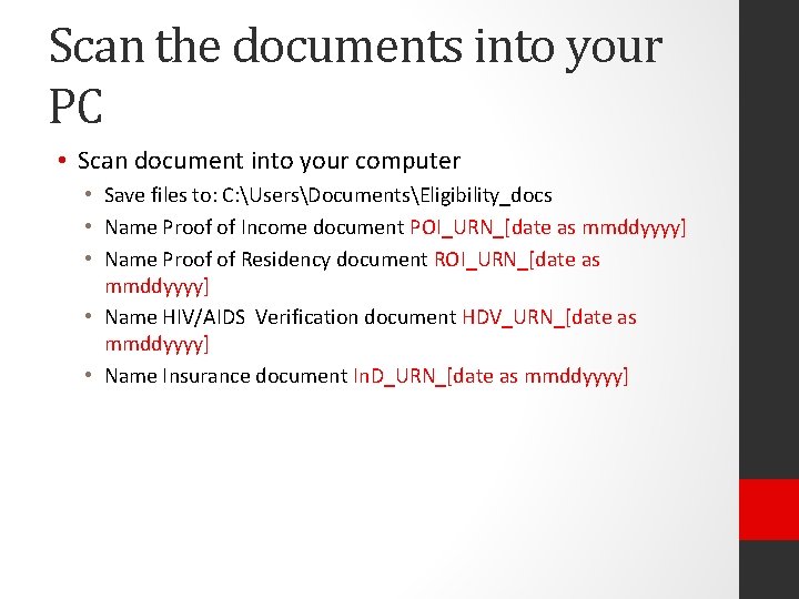 Scan the documents into your PC • Scan document into your computer • Save