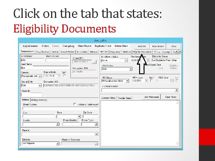 Click on the tab that states: Eligibility Documents 