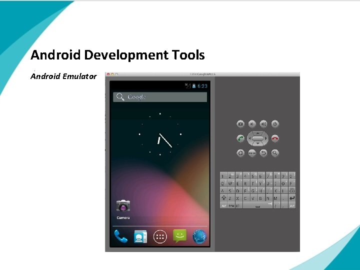 Android Development Tools Android Emulator Subtitle touch | Title of presentation | Date DD/MM/YYYY Android Development Tools Android Emulator Subtitle touch | Title of presentation | Date DD/MM/YYYY