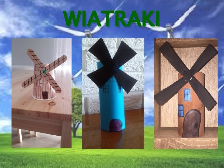 WIATRAKI 