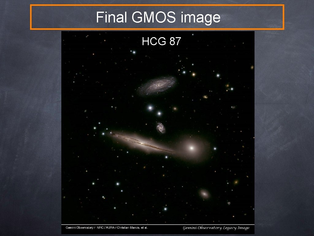 Final GMOS image HCG 87 