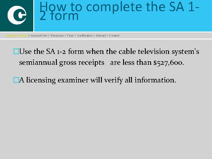 How to complete the SA 12 form Getting Started > Account Info > Revenues