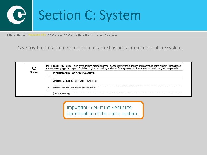 Section C: System Getting Started > Account Info > Revenues > Fees > Certification