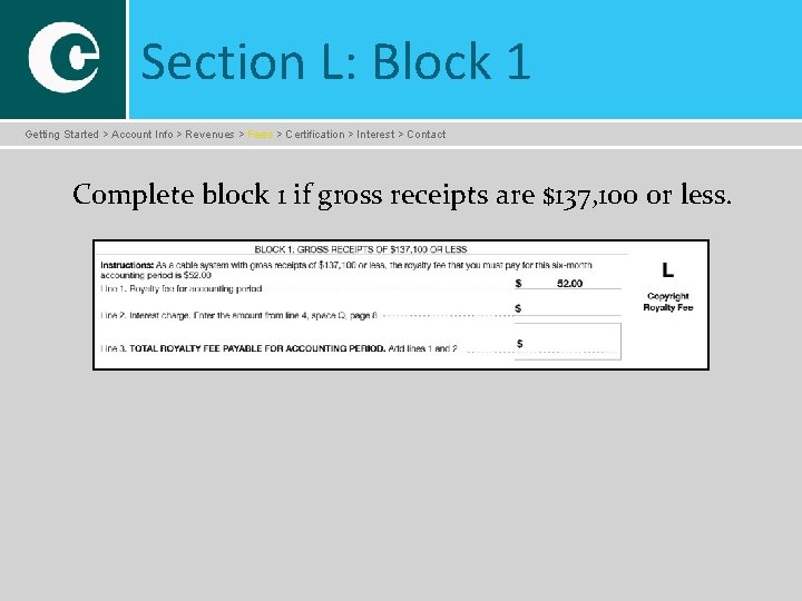 Section L: Block 1 Getting Started > Account Info > Revenues > Fees >
