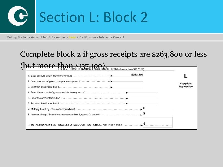 Section L: Block 2 Getting Started > Account Info > Revenues > Fees >