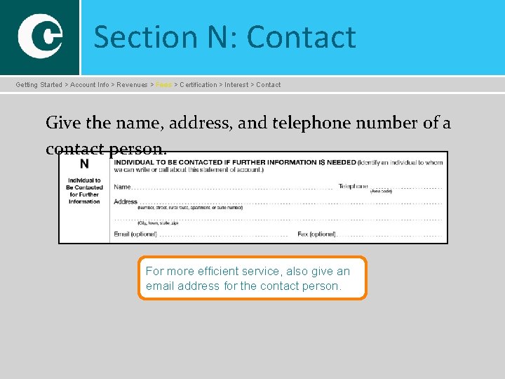 Section N: Contact Getting Started > Account Info > Revenues > Fees > Certification