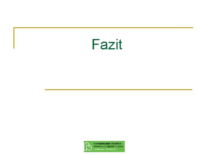 Fazit 