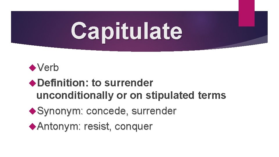 World History Vocabulary Week 8 Annex verb Definition