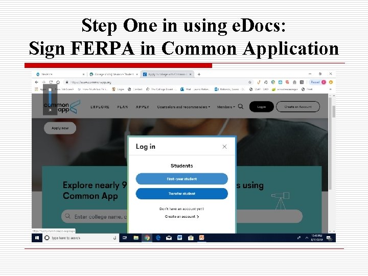 Step One in using e. Docs: Sign FERPA in Common Application 