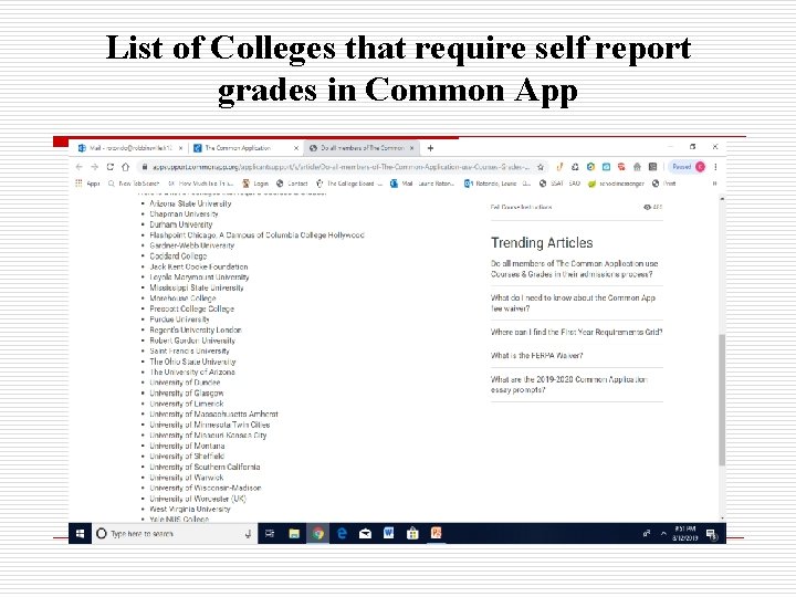 List of Colleges that require self report grades in Common App 