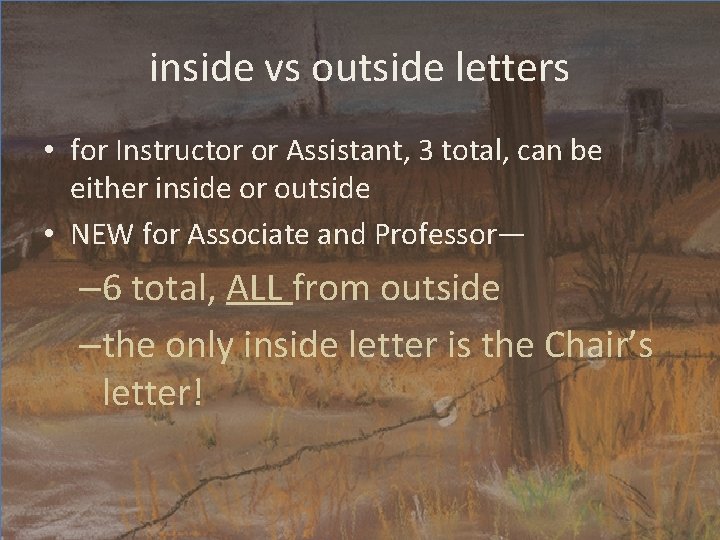 inside vs outside letters • for Instructor or Assistant, 3 total, can be either