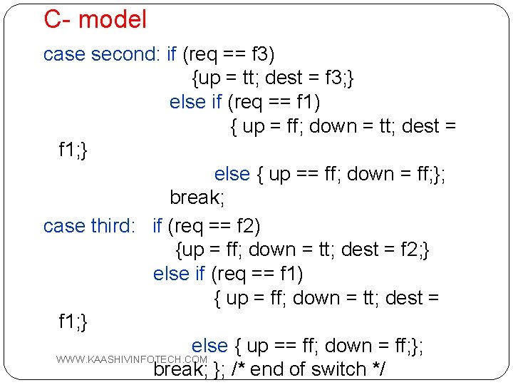 C- model 44 case second: if (req == f 3) {up = tt; dest