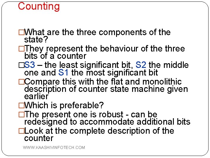Counting �What are three components of the state? �They represent the behaviour of the