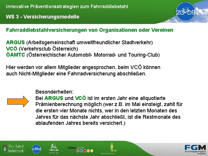 Innovative Präventionsstrategien zum Fahrraddiebstahl WS 3 - Versicherungsmodelle Fahrraddiebstahlversicherungen von Organisationen oder Vereinen ARGUS