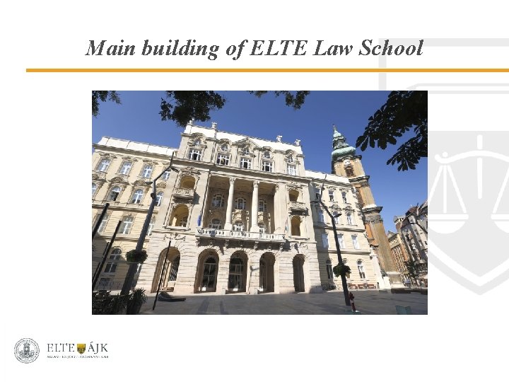 Main building of ELTE Law School 