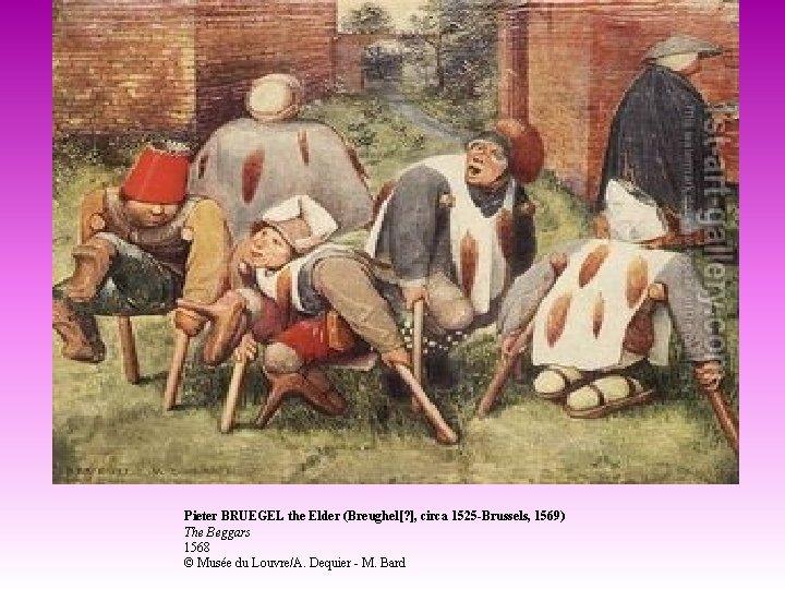 Pieter BRUEGEL the Elder (Breughel[? ], circa 1525 -Brussels, 1569) The Beggars 1568 ©