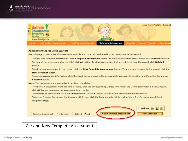 Click on New Complete Assessment 