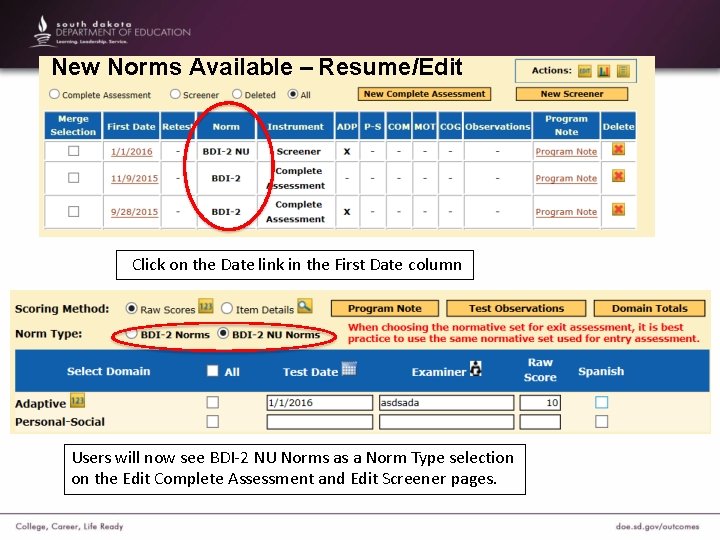 New Norms Available – Resume/Edit Click on the Date link in the First Date