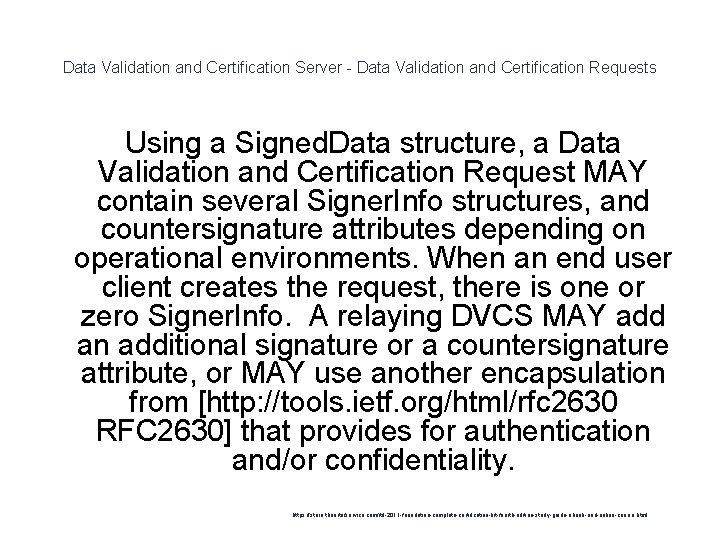 Data Validation and Certification Server - Data Validation and Certification Requests Using a Signed.