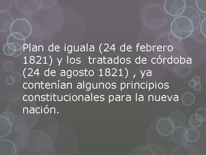 Plan de iguala (24 de febrero 1821) y los tratados de córdoba (24 de