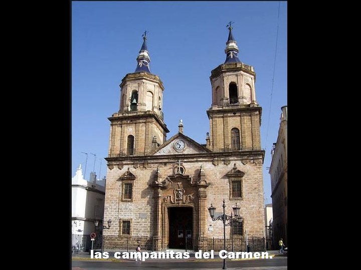 las campanitas del Carmen. 